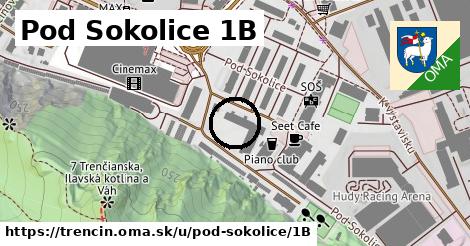 Pod Sokolice 1B, Trenčín
