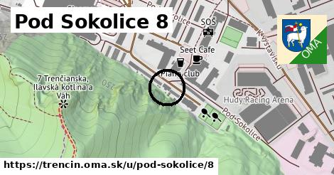 Pod Sokolice 8, Trenčín