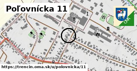 Poľovnícka 11, Trenčín