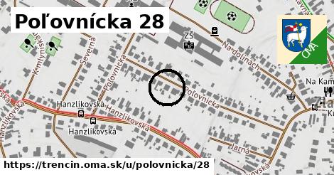 Poľovnícka 28, Trenčín