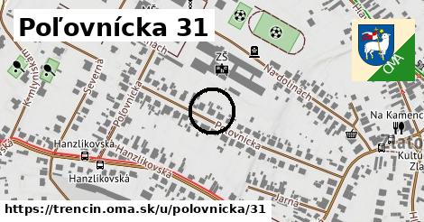 Poľovnícka 31, Trenčín