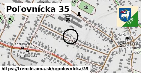 Poľovnícka 35, Trenčín