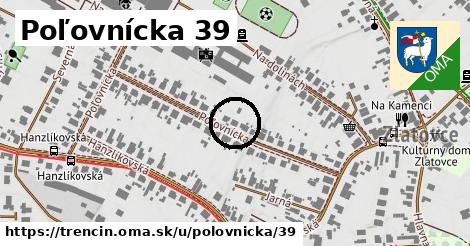 Poľovnícka 39, Trenčín