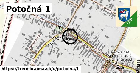 Potočná 1, Trenčín