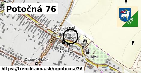 Potočná 76, Trenčín