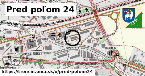 Pred poľom 24, Trenčín