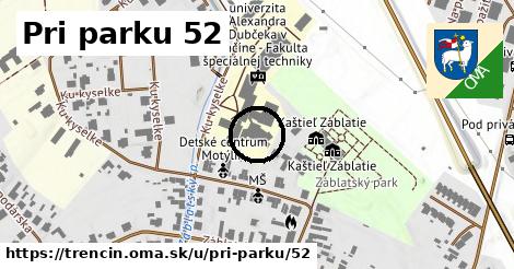 Pri parku 52, Trenčín