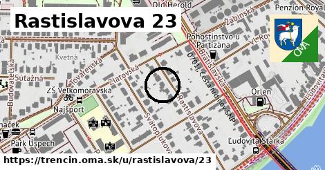 Rastislavova 23, Trenčín