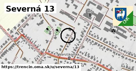 Severná 13, Trenčín