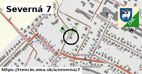 Severná 7, Trenčín