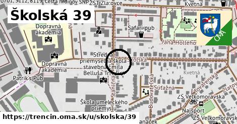 Školská 39, Trenčín