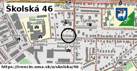 Školská 46, Trenčín