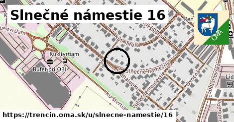 Slnečné námestie 16, Trenčín