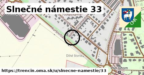 Slnečné námestie 33, Trenčín