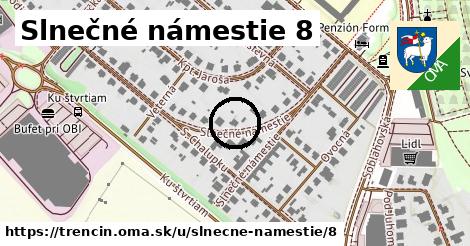 Slnečné námestie 8, Trenčín