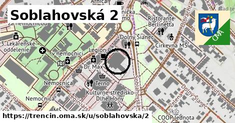 Soblahovská 2, Trenčín