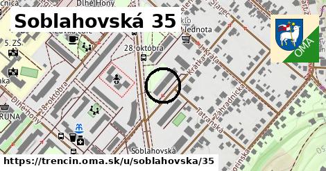 Soblahovská 35, Trenčín