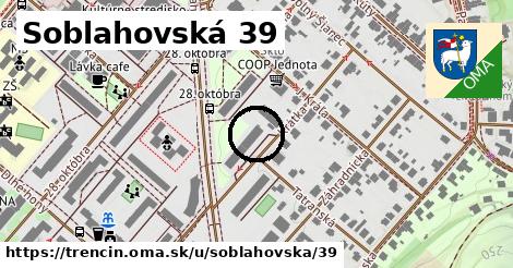 Soblahovská 39, Trenčín