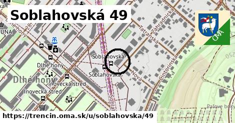 Soblahovská 49, Trenčín