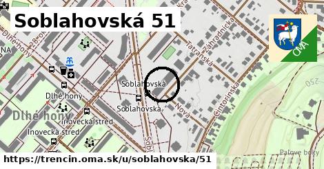 Soblahovská 51, Trenčín