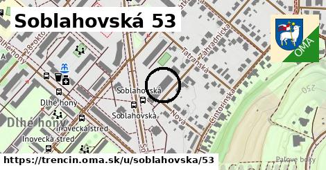 Soblahovská 53, Trenčín