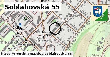 Soblahovská 55, Trenčín