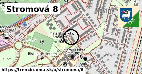 Stromová 8, Trenčín