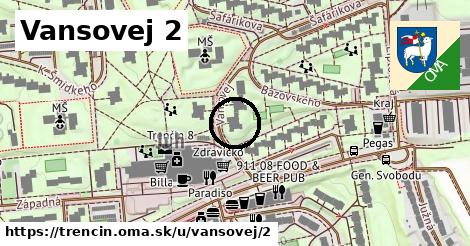 Vansovej 2, Trenčín