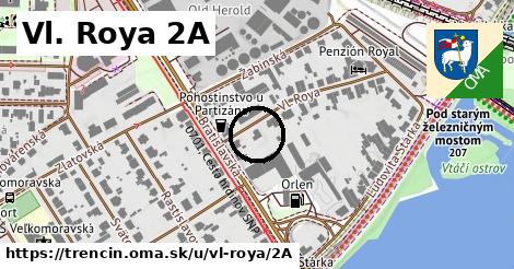 Vl. Roya 2A, Trenčín