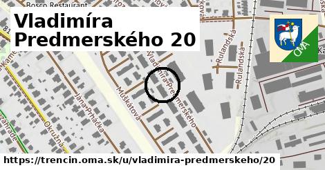 Vladimíra Predmerského 20, Trenčín