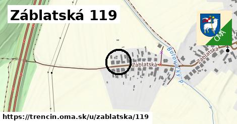 Záblatská 119, Trenčín