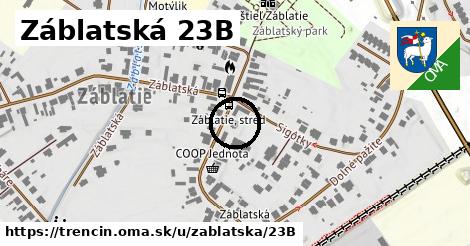 Záblatská 23B, Trenčín