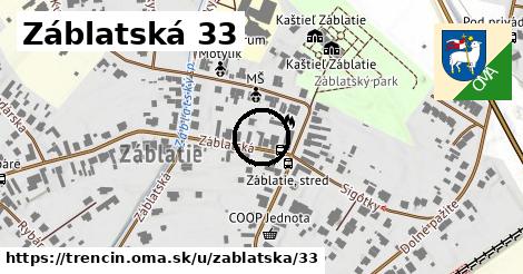 Záblatská 33, Trenčín