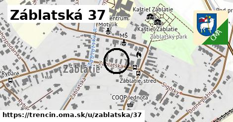 Záblatská 37, Trenčín