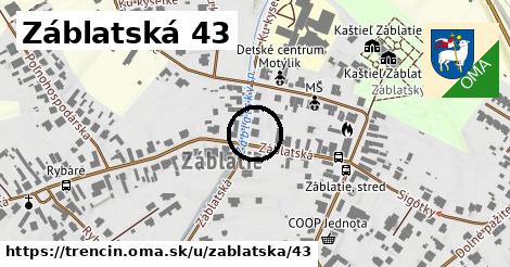 Záblatská 43, Trenčín