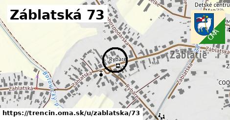 Záblatská 73, Trenčín