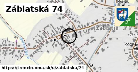 Záblatská 74, Trenčín