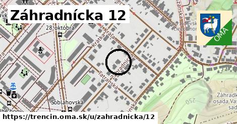 Záhradnícka 12, Trenčín