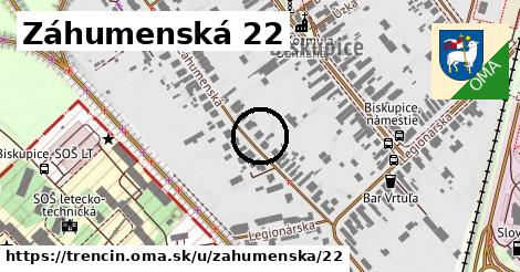 Záhumenská 22, Trenčín