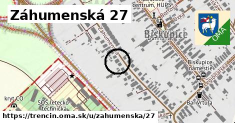 Záhumenská 27, Trenčín