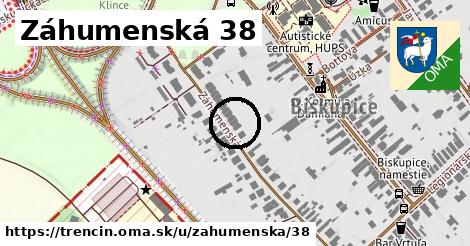 Záhumenská 38, Trenčín