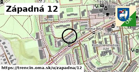 Západná 12, Trenčín