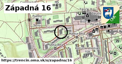 Západná 16, Trenčín