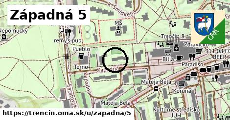 Západná 5, Trenčín