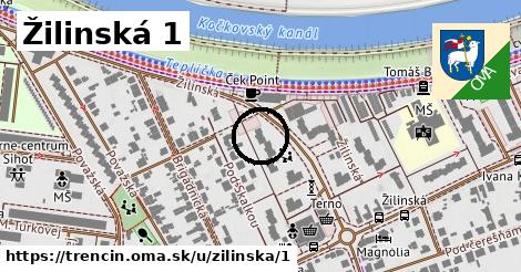 Žilinská 1, Trenčín