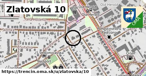 Zlatovská 10, Trenčín