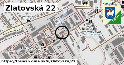Zlatovská 22, Trenčín