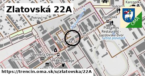 Zlatovská 22A, Trenčín