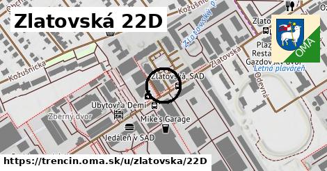 Zlatovská 22D, Trenčín