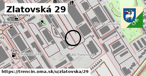 Zlatovská 29, Trenčín